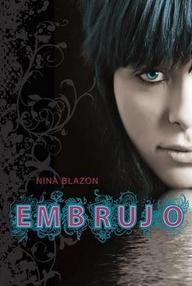 Libro: Embrujo - Blazon, Nina