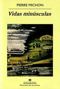 Libro: Vidas minúsculas - Michon, Pierre