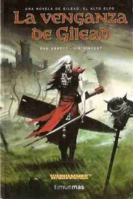 Libro: Warhammer: La venganza de Gilead - Abnett, Dan & Vincent, Nick