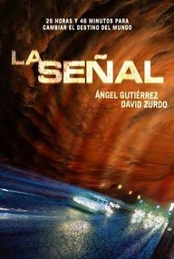 Libro: La señal - Zurdo, David & Gutiérrez, Ángel