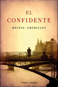 Libro: El confidente - Grémillon, Hélène