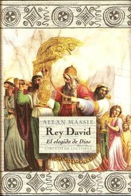 Libro: Rey David. El elegido de Dios - Massie, Allan