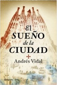 Libro: El sueño de la ciudad - Andres Vidal