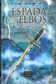 Libro: La leyenda de Camelot - 02 La espada de los Elbos - Hohlbein, Wolfgang