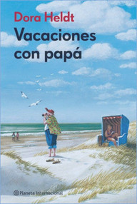 Libro: Vacaciones con papá - Heldt, Dora