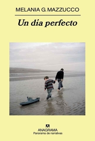 Libro: Un día perfecto - Mazzucco, Melania G.