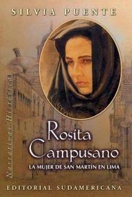 Libro: Rosita Campusano, la mujer de San Martin en Lima - Puente, Silvia