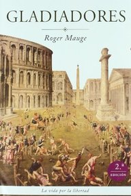Libro: Gladiadores - Mauge, Roger