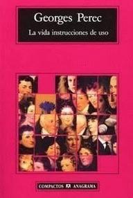 Libro: La vida, instrucciones de uso - Perec, Georges