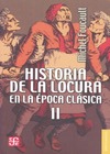 Locura - 02 Historia de la locura en la época clásica II