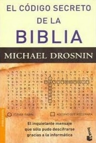 Libro: El código secreto de la Biblia - Drosnin, Michael
