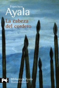 Libro: La cabeza del cordero - Ayala, Francisco