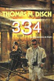 Libro: 334 - Disch, Thomas M.