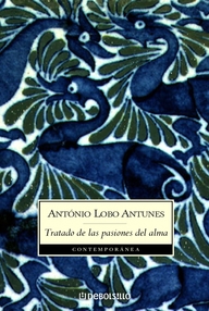 Libro: Tratado de las pasiones del alma - Antunes, António Lobo