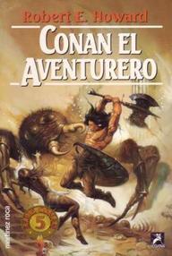 Libro: Conan - 05 Conan el Aventurero - Howard, Robert E.
