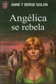 Libro: Angélica - 05 Angélica se rebela - Golon, Anne & Serge