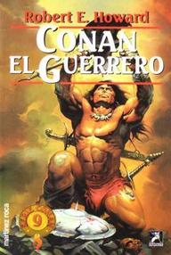 Libro: Conan - 09 Conan el Guerrero - Howard, Robert E.