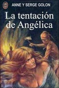 Libro: Angélica - 08 La tentación de Angélica - Golon, Anne & Serge