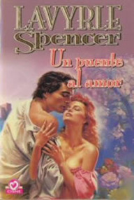 Libro: Un puente al amor - Spencer, Lavyrle