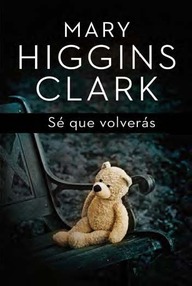 Libro: Sé que volverás - Higgins Clark, Mary