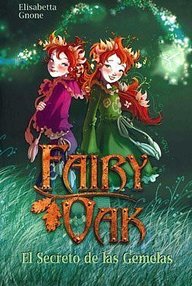 Libro: Fairy Oak - 01 El secreto de las gemelas - Gnone, Elisabetta