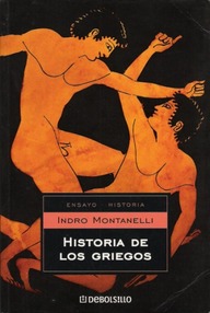 Libro: Historia de los griegos - Montanelli, Indro