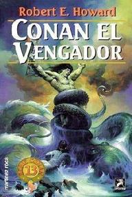 Libro: Conan - 13 Conan el vengador - Howard, Robert E.