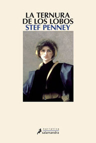 Libro: La ternura de los lobos - Penney, Stef