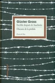 Libro: Escribir después de Auschwitz - Grass, Günter