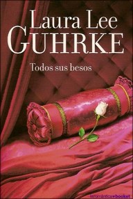Libro: Courtland - 02 Todos sus besos - Guhrke, Laura Lee