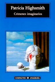 Libro: Crímenes imaginarios - Highsmith, Patricia