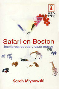 Libro: Safari en Boston - Mlynowski, Sarah