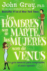 Libro: Los hombres son de Marte, las mujeres de Venus - Gray, John