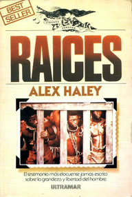 Libro: Raíces - Haley, Alex