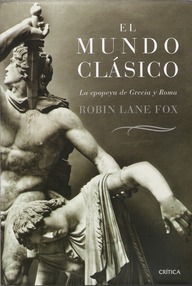 Libro: El mundo clásico - Lane Fox, Robin