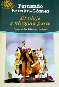 Libro: El viaje a ninguna parte - Fernán-Gómez, Fernando