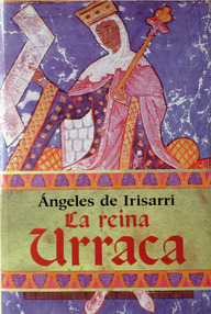 Libro: La reina Urraca - Irisarri, Angeles de