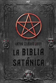 Libro: La Biblia Satánica - La Vey, Anton Szandor