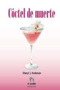 Libro: Molly Forrester - 02 Cóctel de muerte - Anderson, Sheryl J.