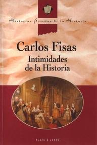 Libro: Intimidades de la historia - Fisas, Carlos