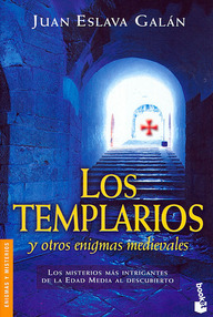 Libro: Los Templarios y otros enigmas medievales - Eslava Galán, Juan