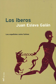 Libro: Los íberos - Eslava Galán, Juan