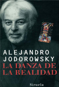 Libro: La danza de la realidad - Jodorowsky, Alejandro