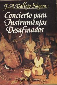Libro: Concierto para instrumentos desafinados - Vallejo-Nágera, Juan Antonio