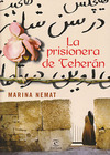 La prisionera de Teherán