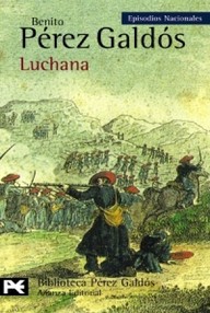 Libro: Episodios Nacionales. Tercera Serie - 04 Luchana - Pérez Galdós, Benito