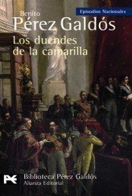 Libro: Episodios nacionales. Cuarta serie - 03 Los duendes de la camarilla - Pérez Galdós, Benito