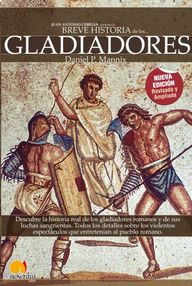 Libro: Breve historia de los gladiadores - Mannix, Daniel