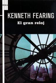 Libro: El gran reloj - Fearing, Kenneth