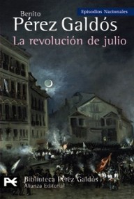 Libro: Episodios nacionales. Cuarta serie - 04 La revolución de Julio - Pérez Galdós, Benito
